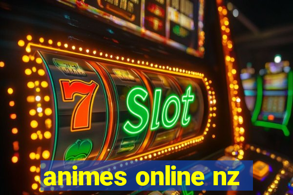 animes online nz